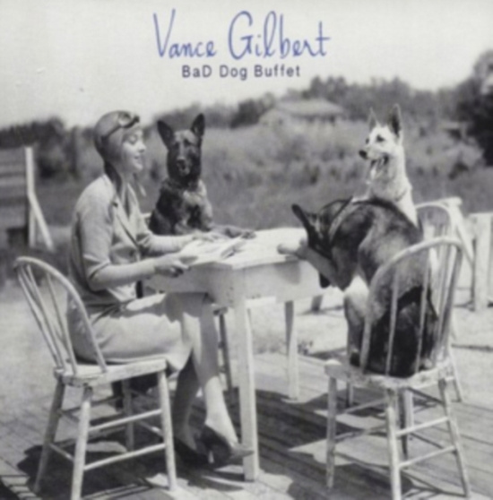 Gilbert Vance - Bad Dog Buffet