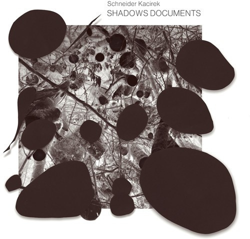 Schneider Kacirek - Shadows Documents
