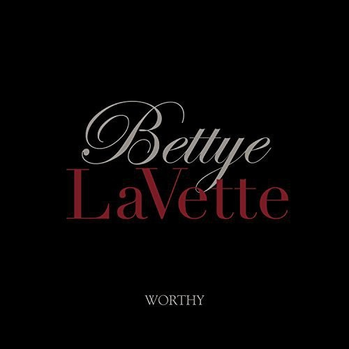 Lavette bettye - Worthy (Lim. Ed. Cd+Dvd)