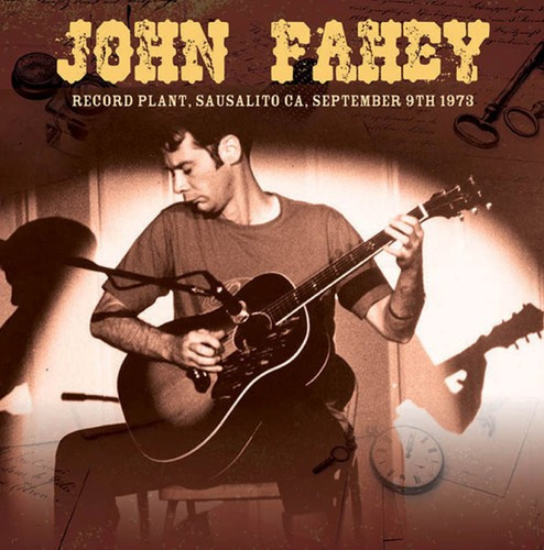 Fahey John - Record Plant, Sausalito Ca 1973