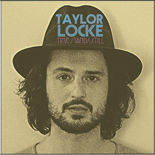 Locke Taylor - Time Stands Still