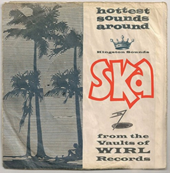 Various Artists - Ska From The Vaults Of Wirl Records
