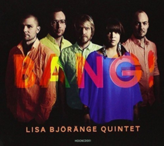 Björänge Lisa Quintet - Bang!