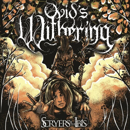 Ovid's Withering - Scryers Of The Ibis