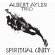 Ayler Albert Trio - Spiritual Unity (Vinyl) Ayler Albert Trio - Spiritual Unity (Vinyl)