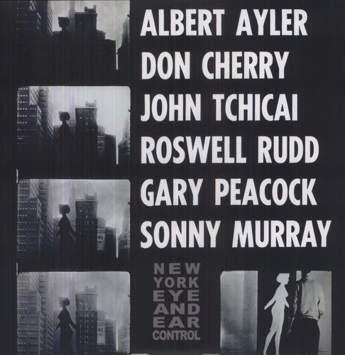 Ayler Albert And Don Cherry - New York Eye And Ear Control