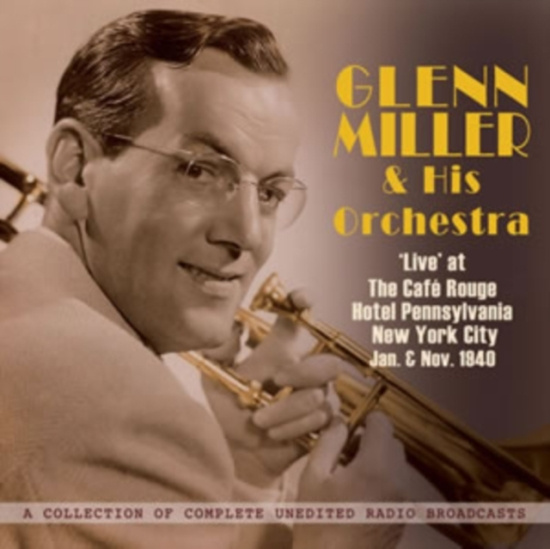 Miller Glenn And His Orch. - Live At The Café Rouge Jan. & Nov.1