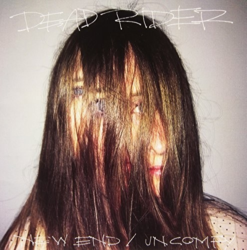 Dead Rider - New End/Uncomfy
