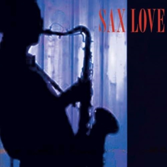 Various Artists - Sax Love