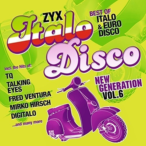 Various Artists - Zyx Italo Disco New Generation 6