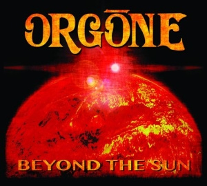 Orgone - Beyond The Sun