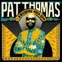 Thomas Pat & Kwashibu Area Band - Pat Thomas & Kwashibu Area Band