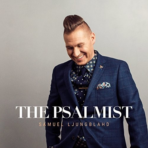 Ljungblahd Samuel - The Psalmist