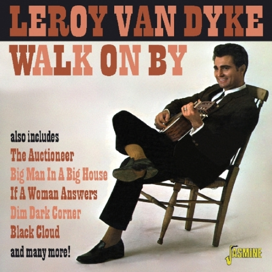 Leroy Van Dyke - Walk On By