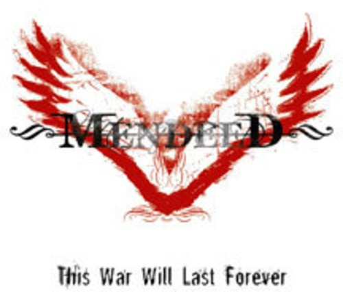 Mendeed - This War Will Last Forever