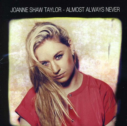 Taylor Joanne Shaw - Almost Always Never