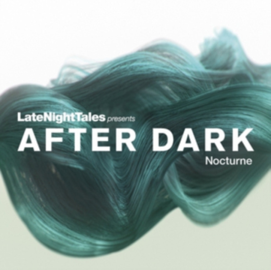 Blandade Artister - Late Night Tales Pres. After Dark:Noctur