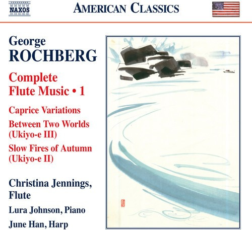 Rochberg George - Compl.Flute Music 1