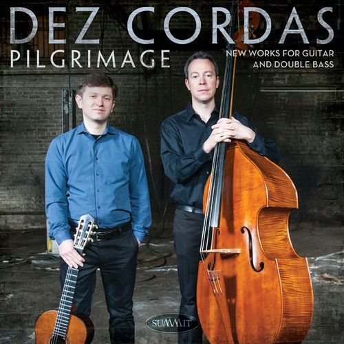 Dez Cordas - Pilgrimage: New Works For Guitar An
