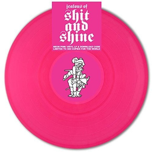 Shit And Shine - Jealous Of Shit And Shine (Lim. Ed.