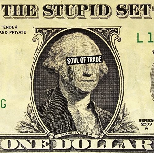 Stupid Set - Soul Of Trade (Lp+Cd)