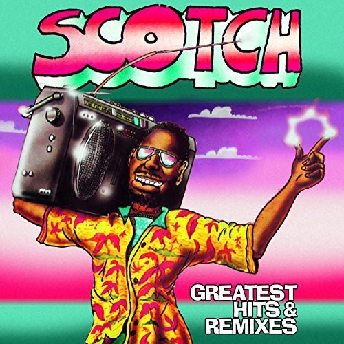 Scotch - Greatest Hits & Remixes