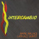Wallace Wayne Latin Jazz Quintet - Intercambio Wallace Wayne Latin Jazz Quintet - Intercambio