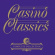 Blandade Artister - Casino Classics: Complete Collectio Blandade Artister - Casino Classics: Complete Collectio