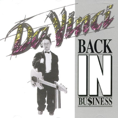 DA VINCI - BACK IN BUSINESS
