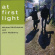 Mcgoldrick Michael And John Mcsherr - At First Light Mcgoldrick Michael And John Mcsherr - At First Light