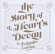 KRISTOFER ÅSTRÖM - THE STORY OF A HEART DECAY KRISTOFER ÅSTRÖM - THE STORY OF A HEART DECAY