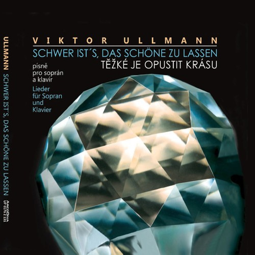 Ullmann Viktor - Complete Songs For Soprano And Pian
