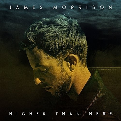 James Morrison - Higher Than Here (Dlx)