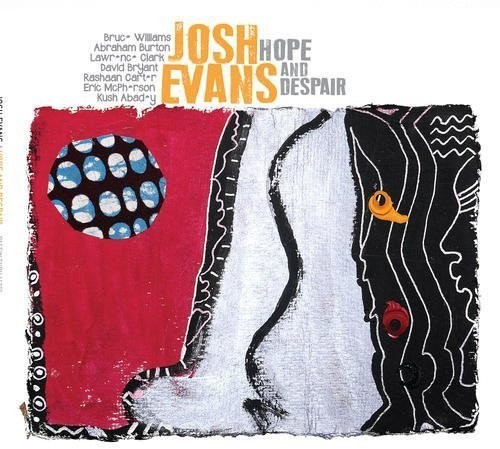 Evans Josh - Hope And Despair