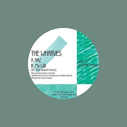 Wharves - Naz/My Will