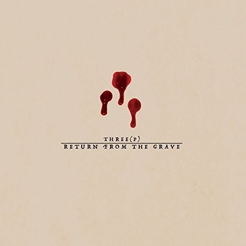 Return  From The Grave - Three(P)