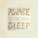 Lee Ben - Awake Is The New Sleep Lee Ben - Awake Is The New Sleep