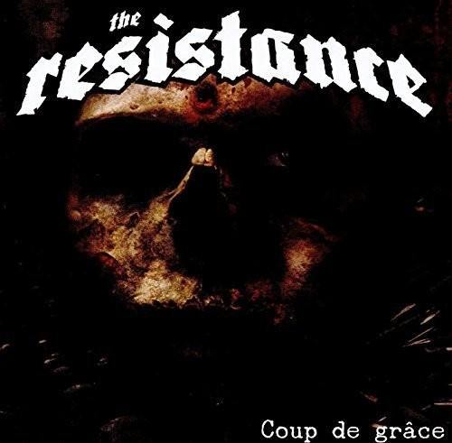 The Resistance - Coup De Grace