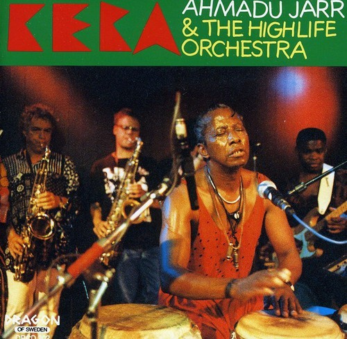 Jarr Ahmadu Highlife Orchestra - Kera
