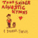 Snider Todd - Agnostic Hymns & Stoner Fables Snider Todd - Agnostic Hymns & Stoner Fables