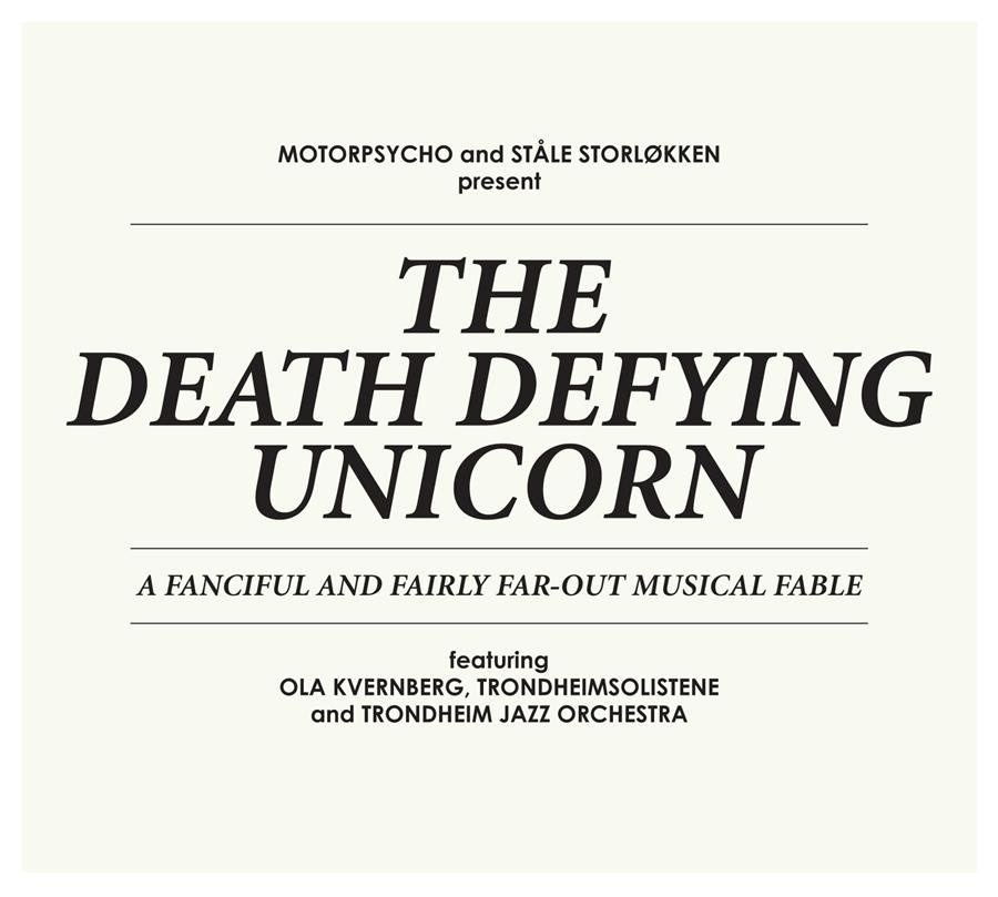 Motorpsycho And Ståle Storlökken - Death Defying Unicorn
