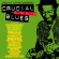 Various Artists - Crucial Slide Guitar Blues Various Artists - Crucial Slide Guitar Blues