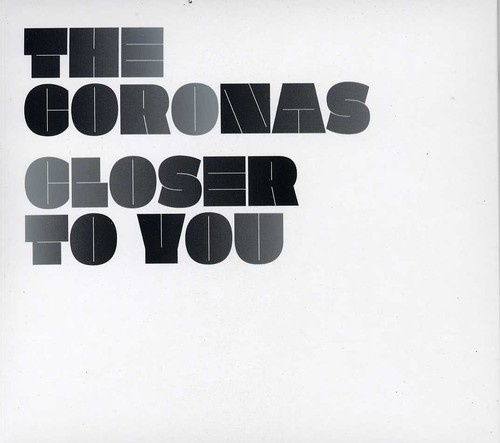 The Coronas - Closer To You