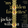 Wilson Jackie - My Golden Favourites Wilson Jackie - My Golden Favourites