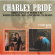 Pride Charley - There's A Little Bit Of Hank In Me/ Pride Charley - There's A Little Bit Of Hank In Me/