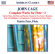 Cage John - Complete Flute Works, Vol. 2 Cage John - Complete Flute Works, Vol. 2