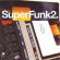 Various Artists - Super Funk Vol 2 Various Artists - Super Funk Vol 2