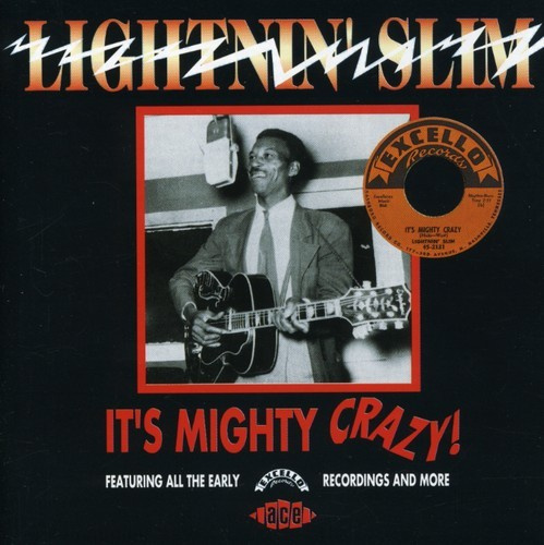 Lightnin' Slim - It's Mighty Crazy
