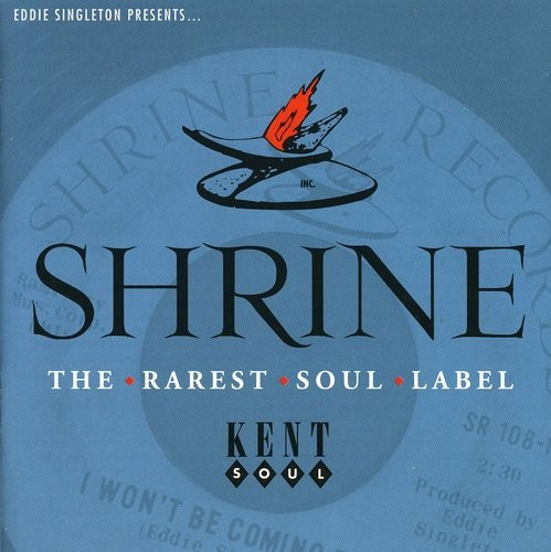 Various Artists - Shrine: The Rarest Soul Label