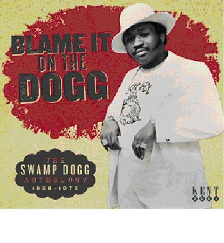 Various Artists - Blame It On The Dogg: The Swamp Dog
